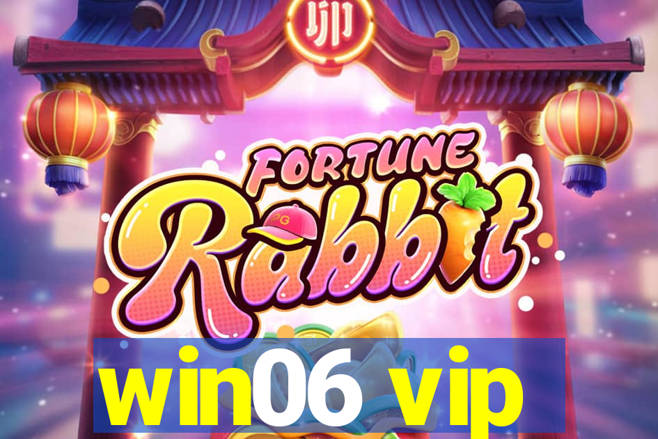 win06 vip